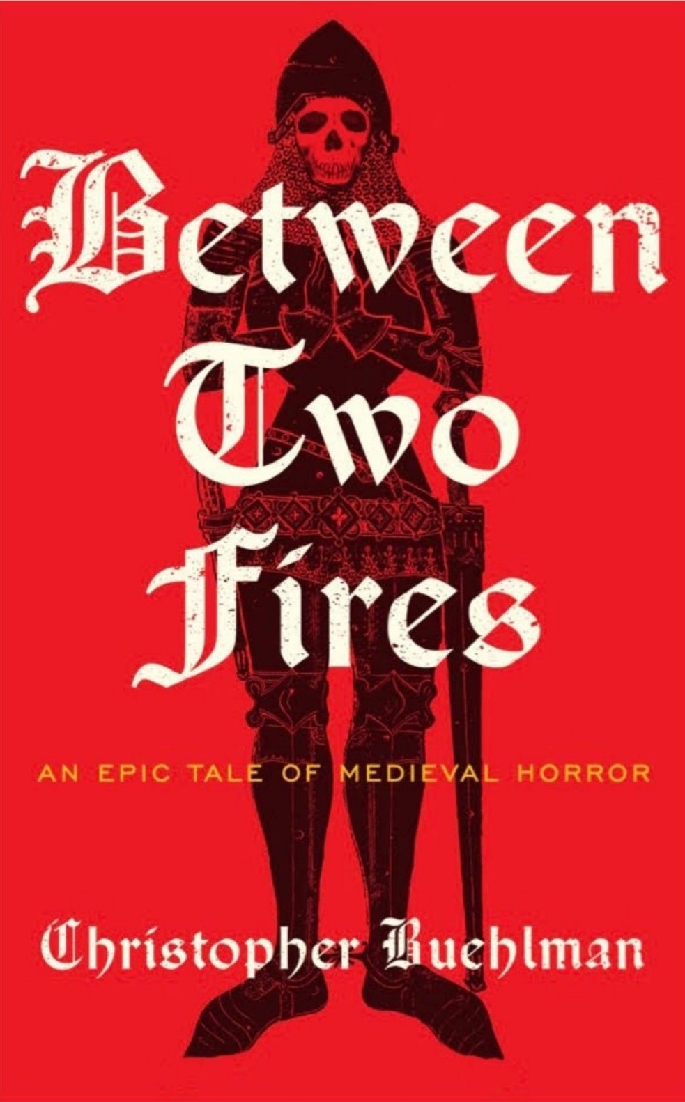 Between Two Fires (hardcover)
Christopher Buehlman