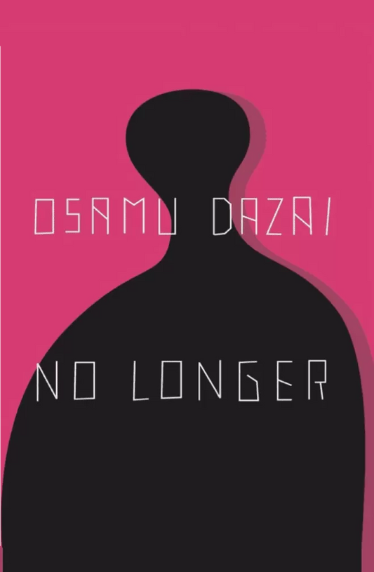No Longer Human
Osamu Dazai