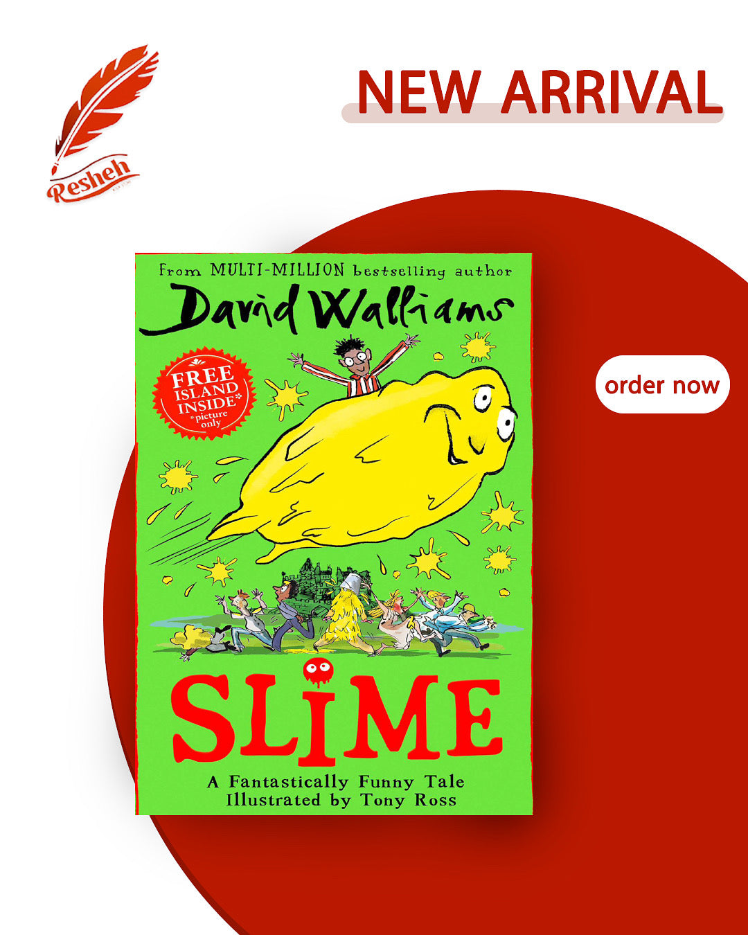 Slime (original)
David Walliams