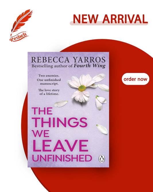 The Things We Leave Unfinished (original)
Rebecca Yarros