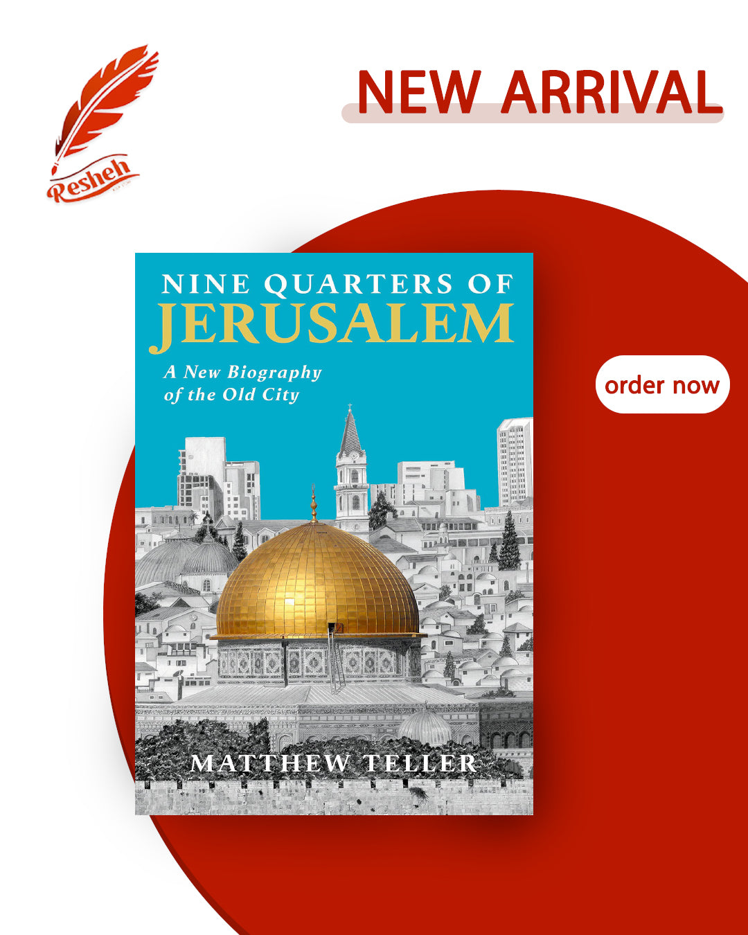 Nine Quarters of Jerusalem (original)
Matthew Teller