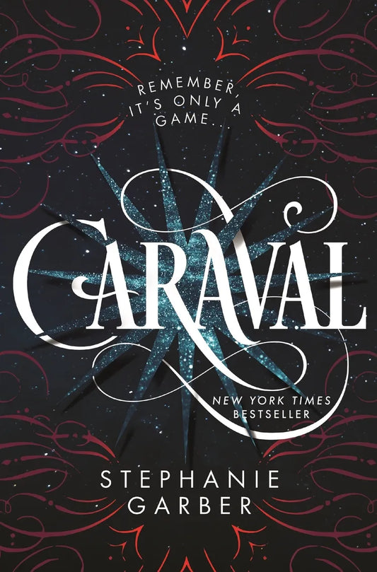 Caraval #1
Caraval (Original US Edition)
Stephanie Garber