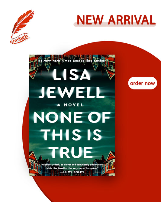 None of This Is True
Lisa Jewell