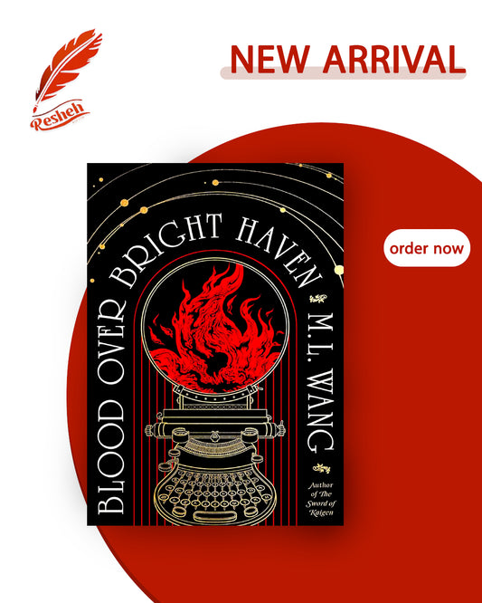 Blood Over Bright Haven
M.L. Wang