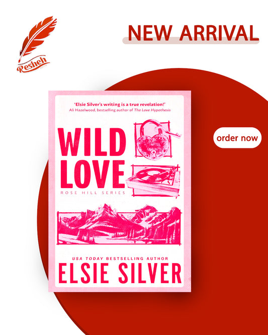Rose Hill #1
Wild Love
Elsie Silver