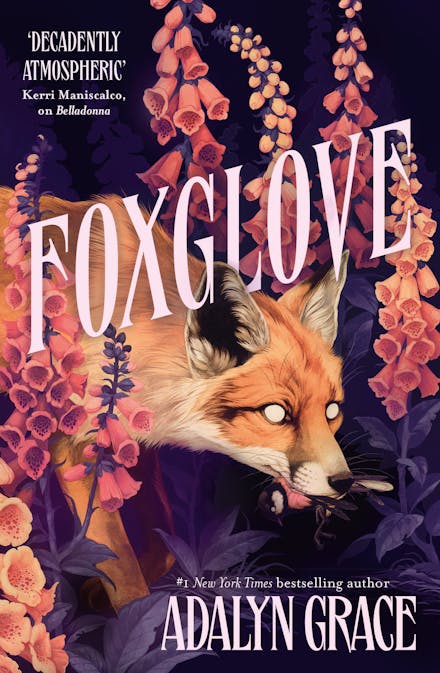 Foxglove (original)
Adalyn Grace