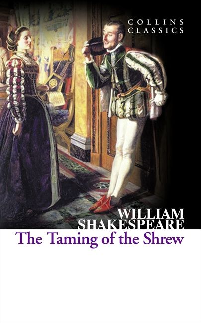 The Taming of the Shrew (original)
William Shakespeare