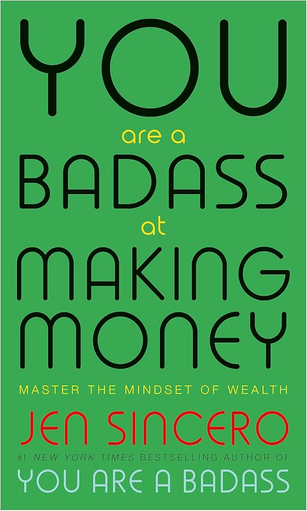 You Are a Badass at Making Money: Master the Mindset of Wealth (original)
Jen Sincero