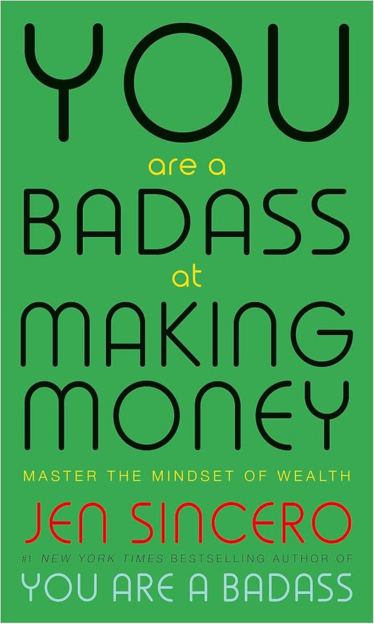You Are a Badass at Making Money: Master the Mindset of Wealth (original)
Jen Sincero