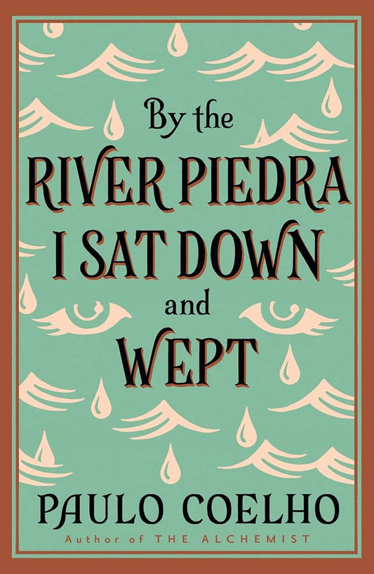 By the River Piedra I Sat Down and Wept (original)
Paulo Coelho