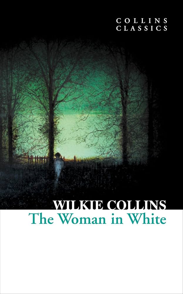 The Woman in White (original)
Wilkie Collins