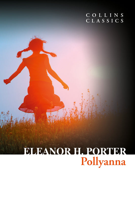 Pollyanna (original)
Eleanor H. Porter