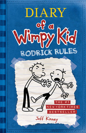 Diary of a Wimpy Kid #2
Rodrick Rules (original)
Jeff Kinney