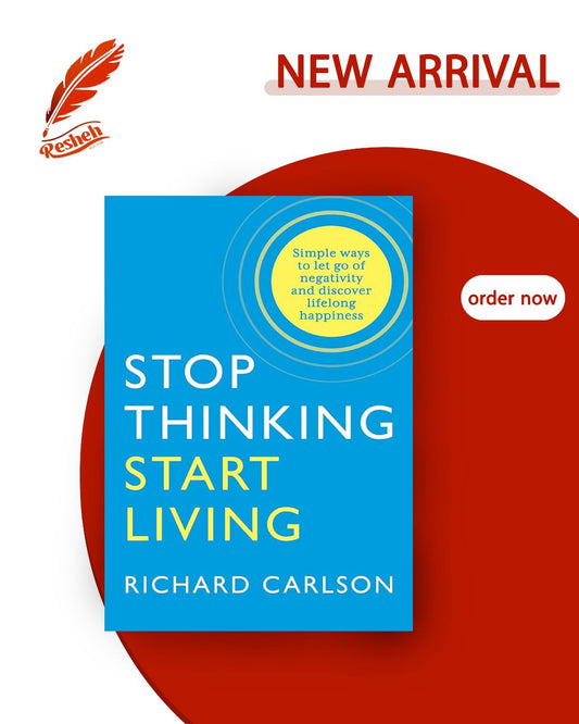 Stop Thinking, Start Living Discover Lifelong Happiness (original)
Richard Carlson