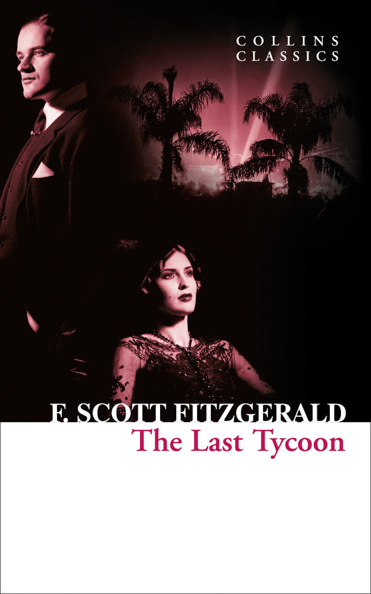 The Last Tycoon (original)
F. Scott Fitzgerald