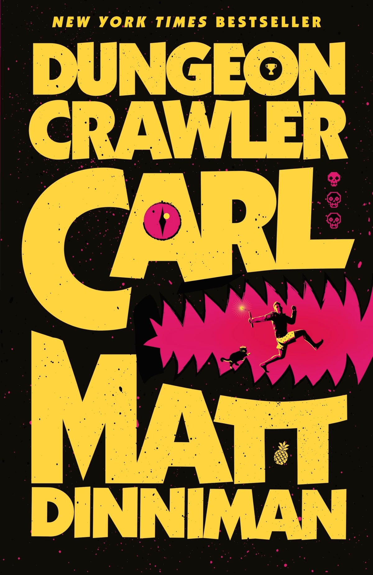 Dungeon Crawler Carl (hardcover)
Matt Dinniman