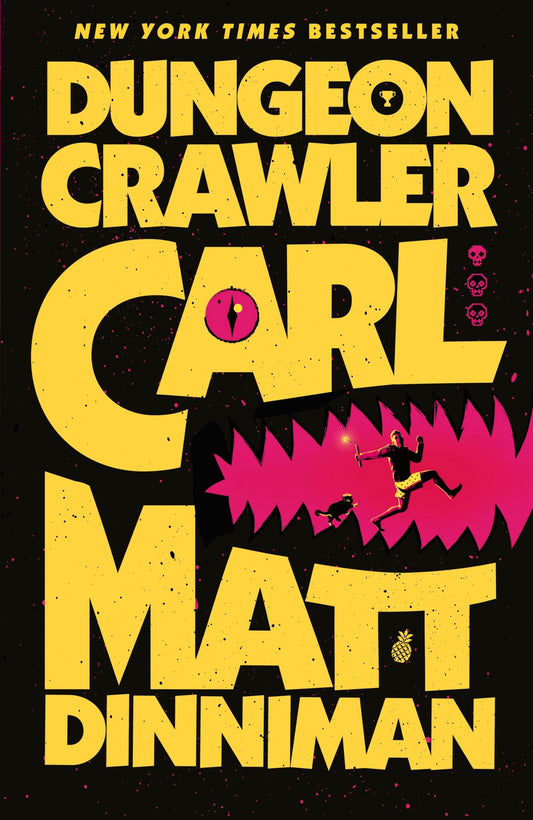 Dungeon Crawler Carl (hardcover)
Matt Dinniman