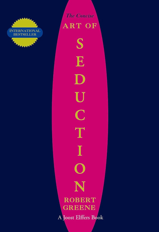 The Concise Art of Seduction (original)
Robert Greene