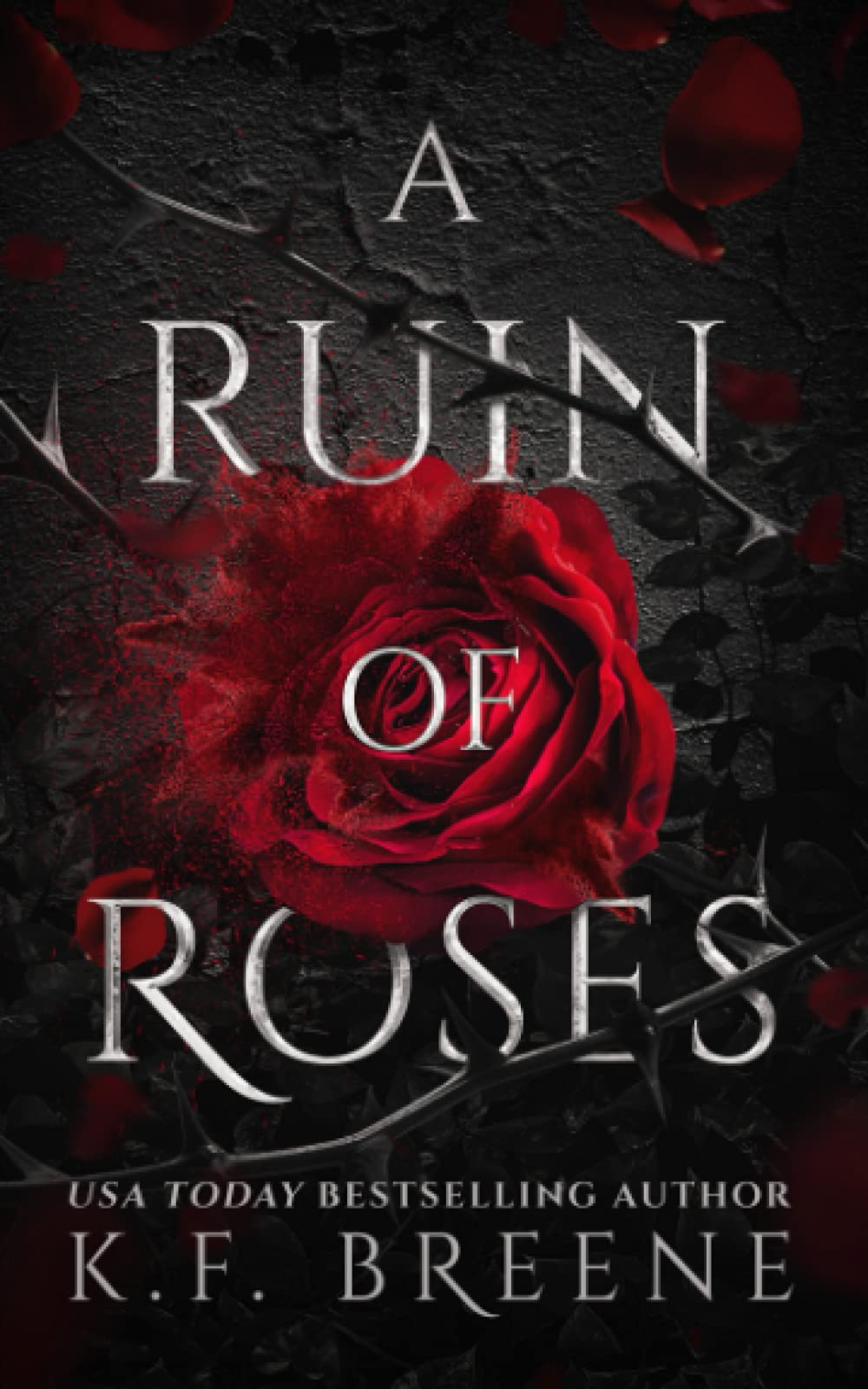 A Ruin of Roses (original)
K.F. Breene