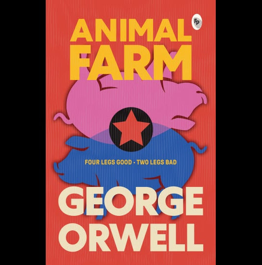 Animal Farm (original)
George Orwell