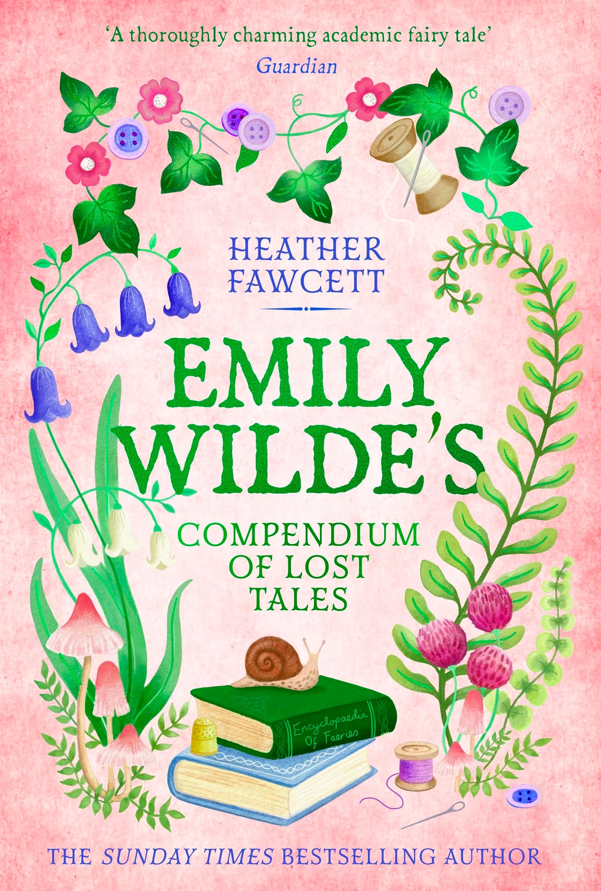 Emily Wilde's Compendium of Lost Tales
Heather Fawcett