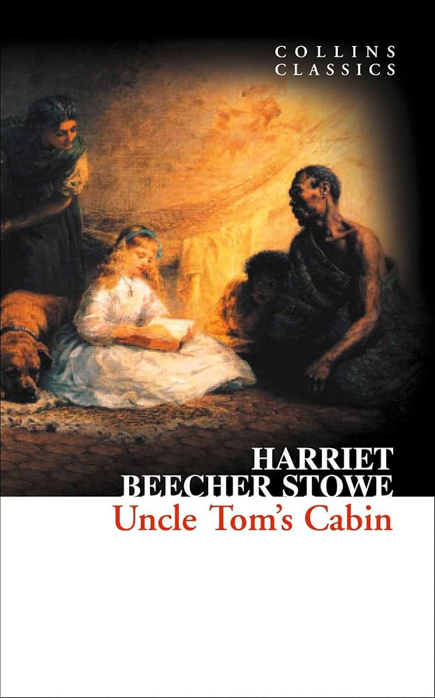 Uncle Tom’s Cabin. (original)
Harriet Beecher Stowe