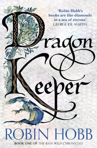 The Dragon Keeper (original)
Robin Hobb