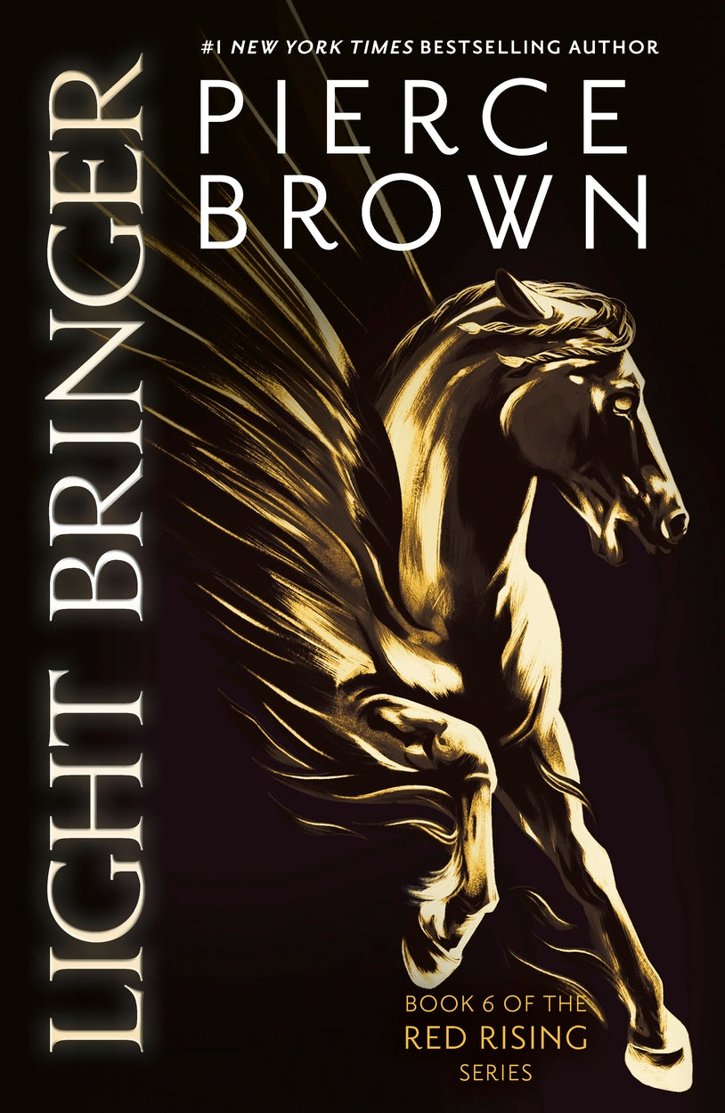 Red Rising Saga #6
Light Bringer (original)
Pierce Brown