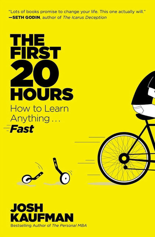 The First 20 Hours: How to Learn Anything...Fast (original)
Josh Kaufman