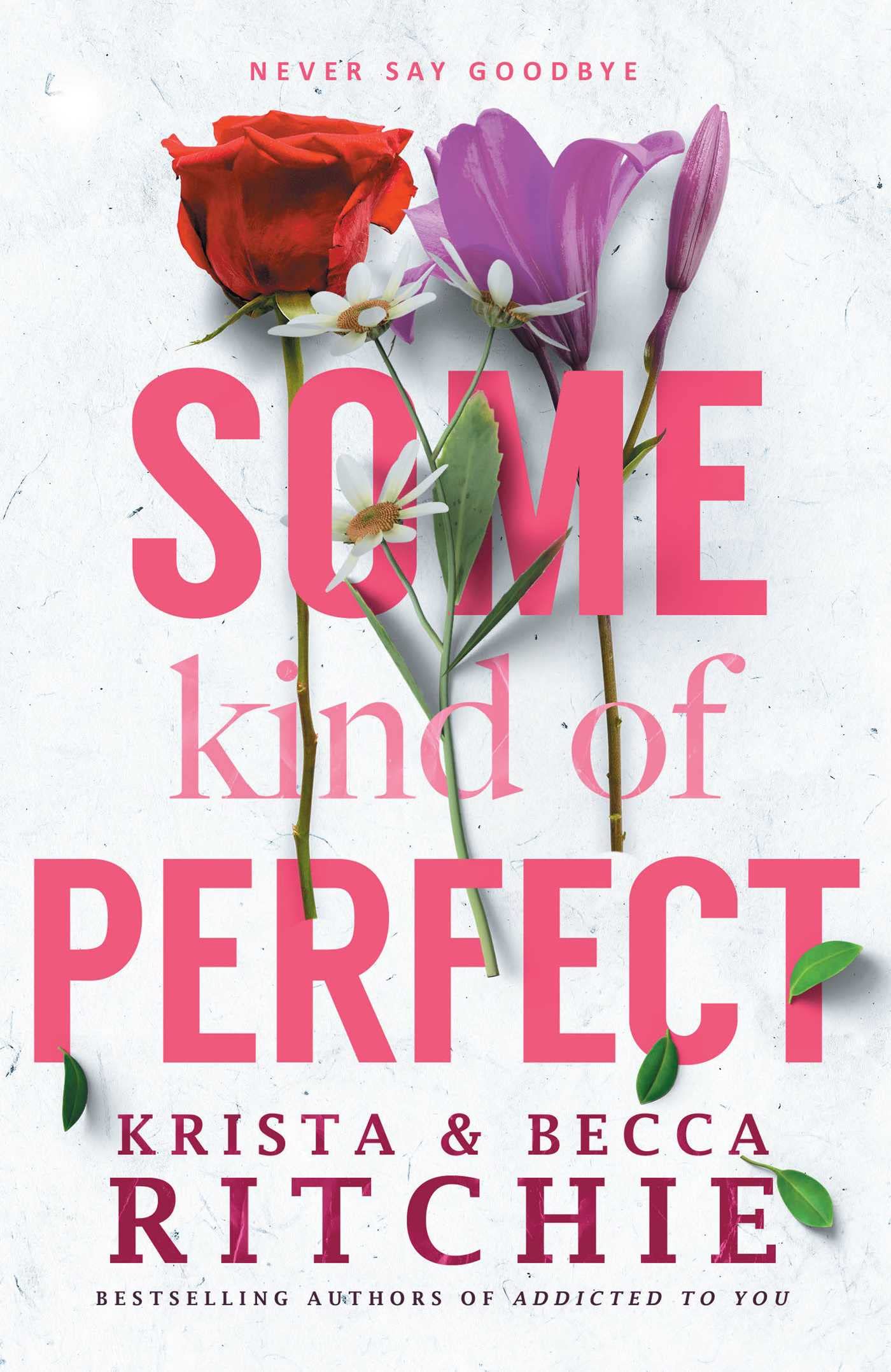 Calloway Sisters #5
Some Kind of Perfect (original)
Krista Ritchie