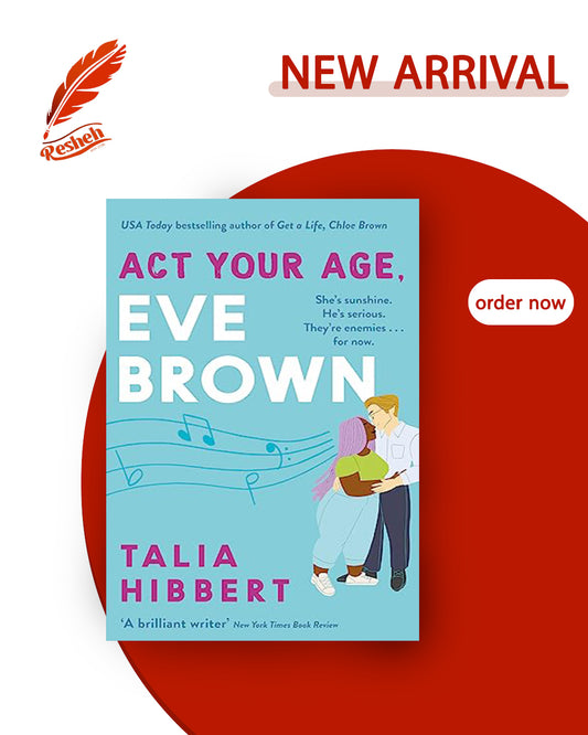 The Brown Sisters #3
Act Your Age, Eve Brown
Talia Hibbert(original)