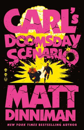 Carl's Doomsday Scenario (hardcover )
Matt Dinniman
