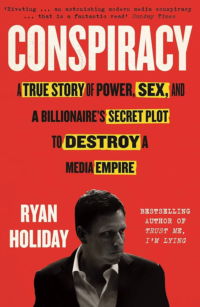 Conspiracy (original)
Ryan Holiday
