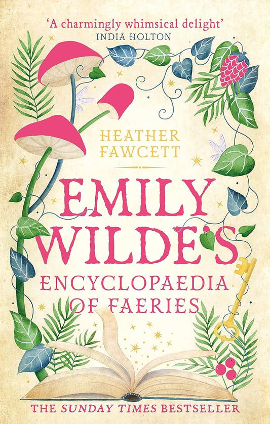 Emily Wilde's Encyclopaedia of Faeries (original)
Heather Fawcett