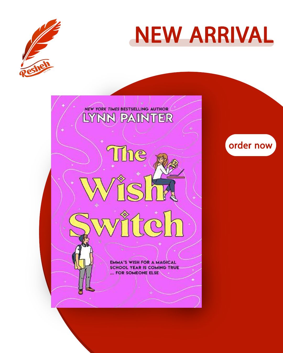 The Wish Switch (original)
Lynn Painter