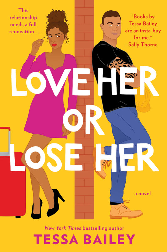 Love Her or Lose Her (original)
Tessa Bailey