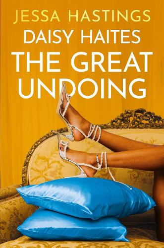 Daisy Haites: The Great Undoing (original)
Jessa Hastings