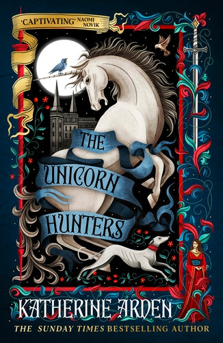 The Unicorn Hunters (hardcover)
Katherine Arden