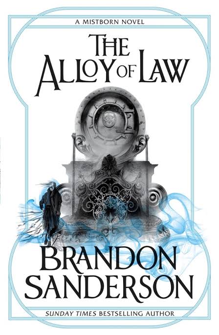 The Alloy of Law (original)
Brandon Sanderson
