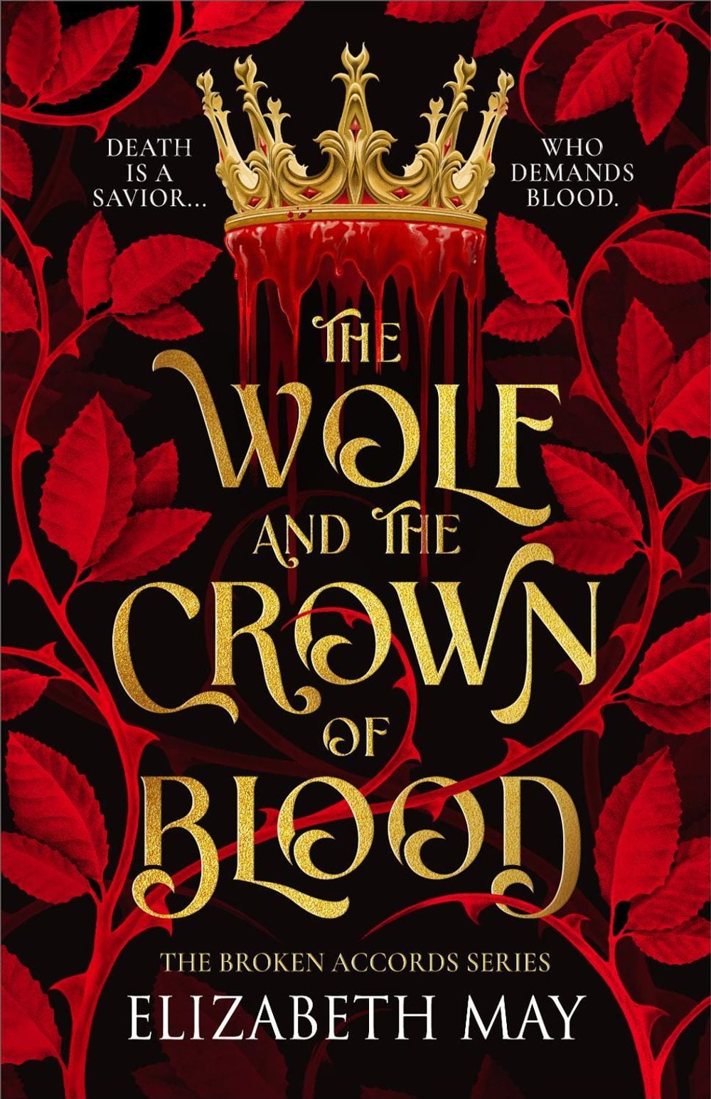 The Wolf and the Crown of Blood (original)
Elizabeth May