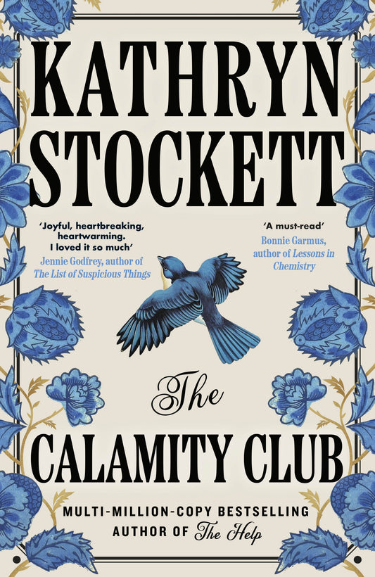 The Calamity Club (hardcover)
Kathryn Stockett