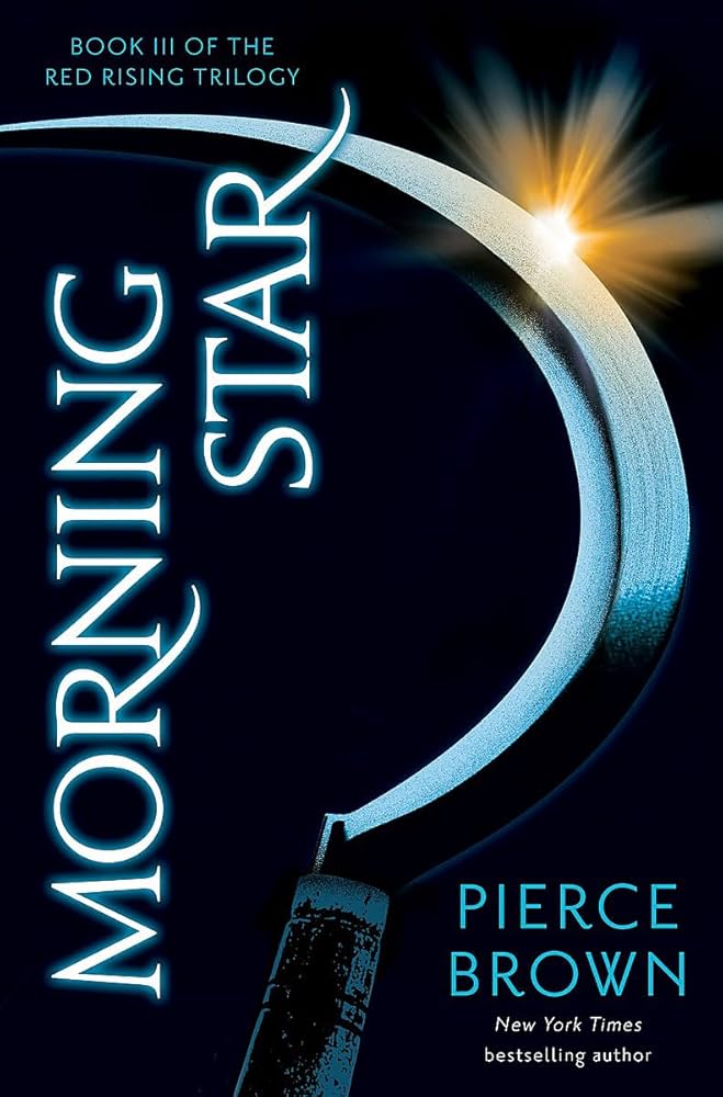Red Rising Saga #3
Morning Star (original)
Pierce Brown