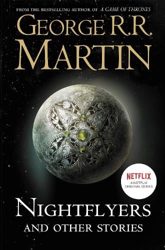 Nightflyers and Other Stories (original)
George R.R. Martin