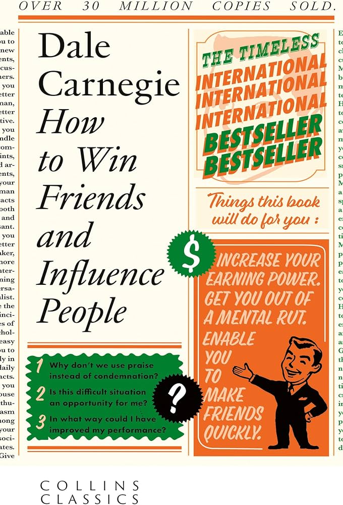How to Win Friends & Influence People (original)
Dale Carnegie