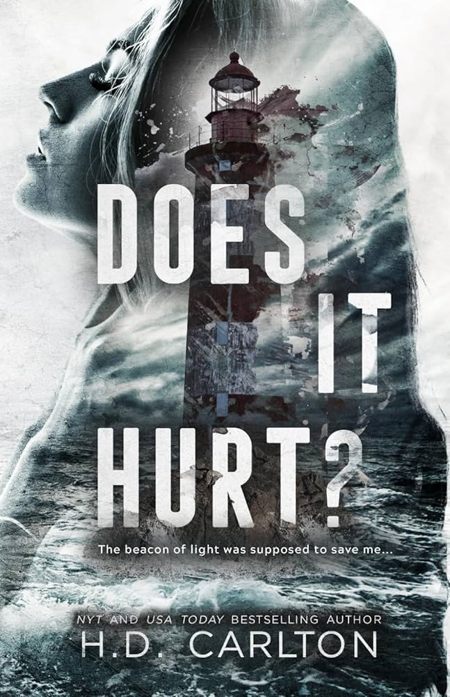Does It Hurt? (Original)
H.D. Carlton