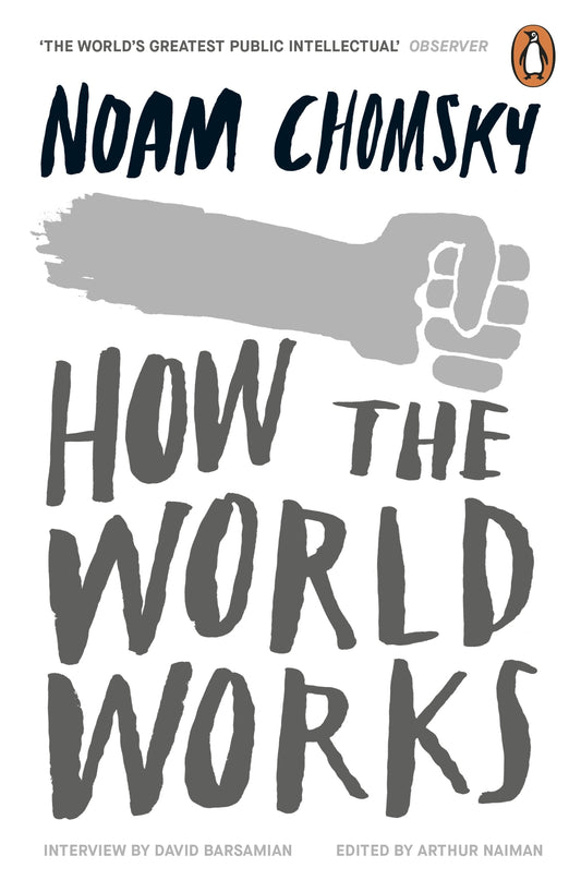 How the World Works(original)
Noam Chomsky