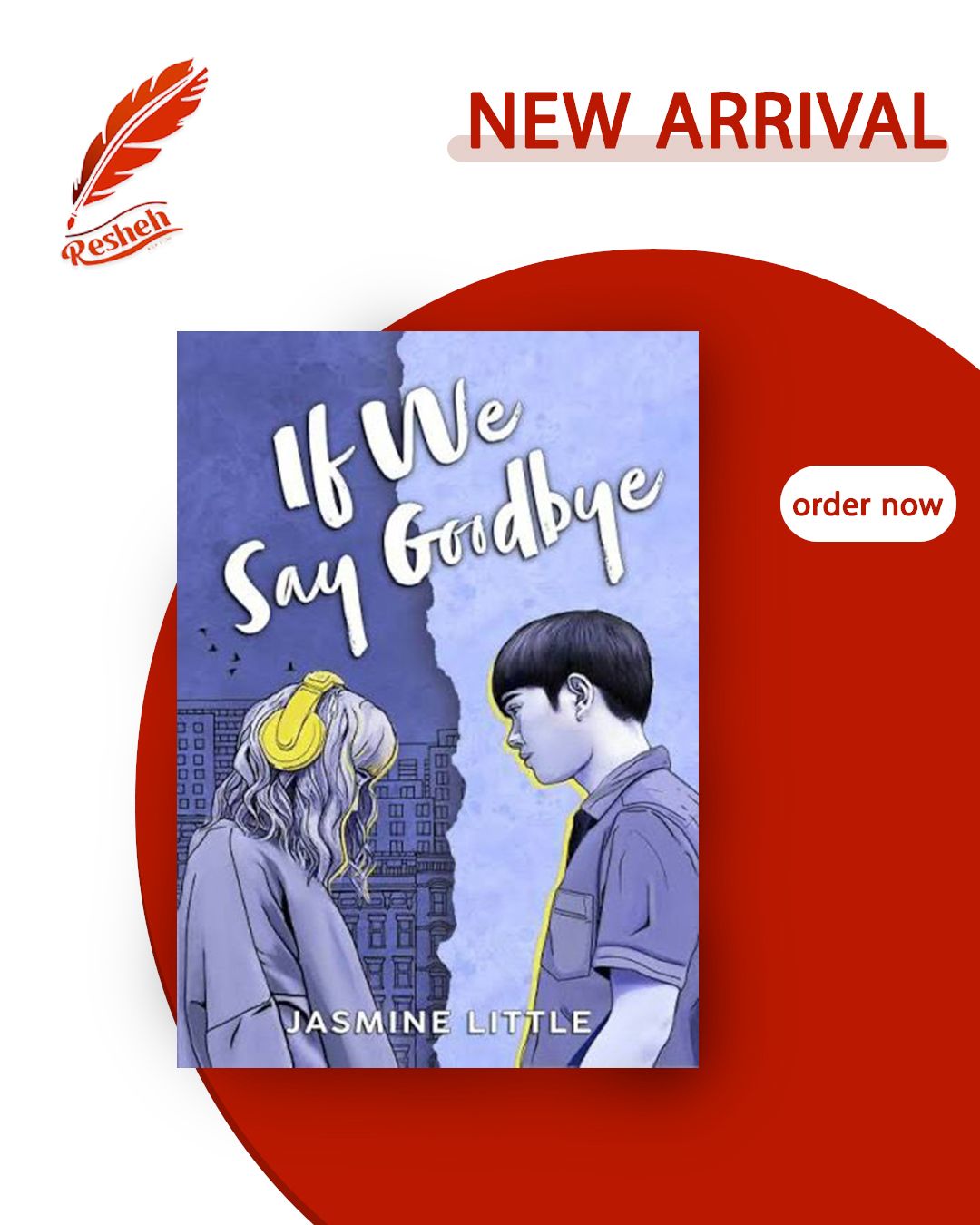 If We Say Goodbye
Jasmine Little