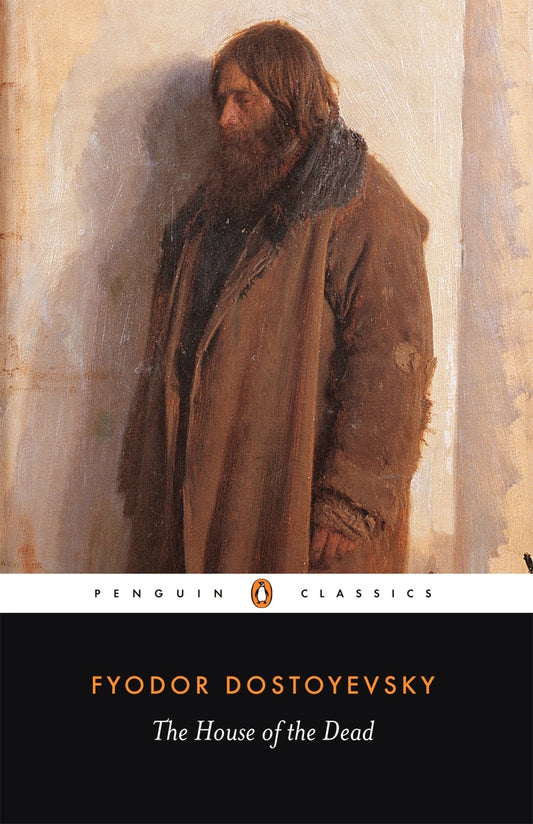 The House of the Dead (original)
Fyodor Dostoevsky