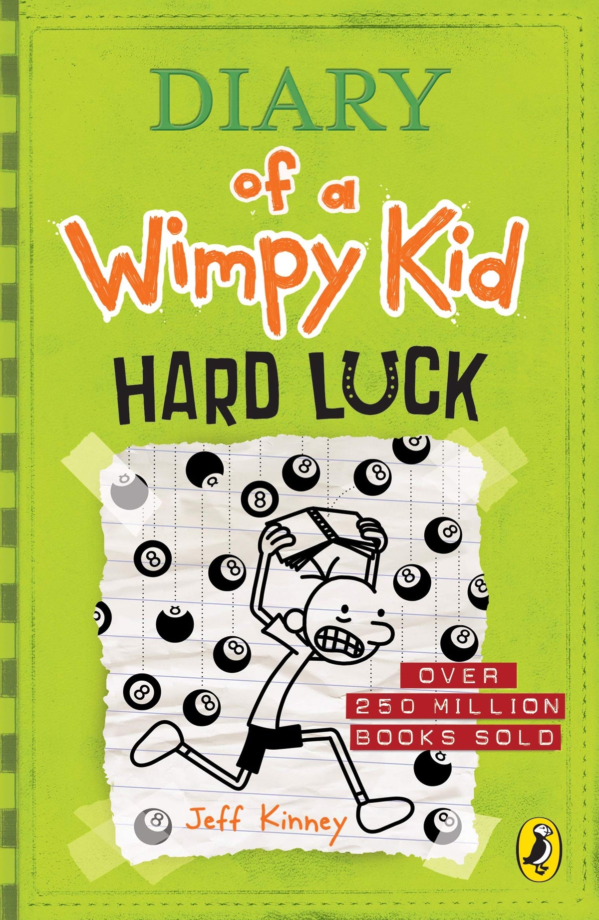 Hard Luck (original)
Jeff Kinney