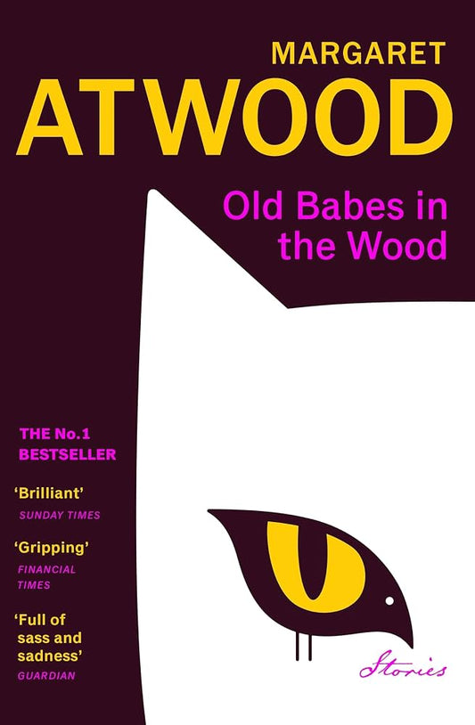Old Babes in the Wood: Stories (original)
Margaret Atwood